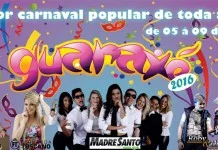 Saiu a programação oficial do Guaraxé 2016, considerado o melhor carnaval da região