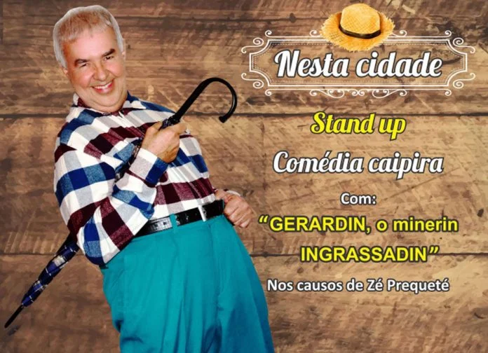 É hoje! “Deretu da Rossa”, comédia com ‘Gerardin, o Minerin Ingrassadin’
