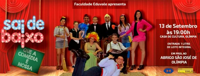 Alunos da Eduvale encenam nesta terça “Sai de Baixo que a Comédia é Nossa”, às 19h