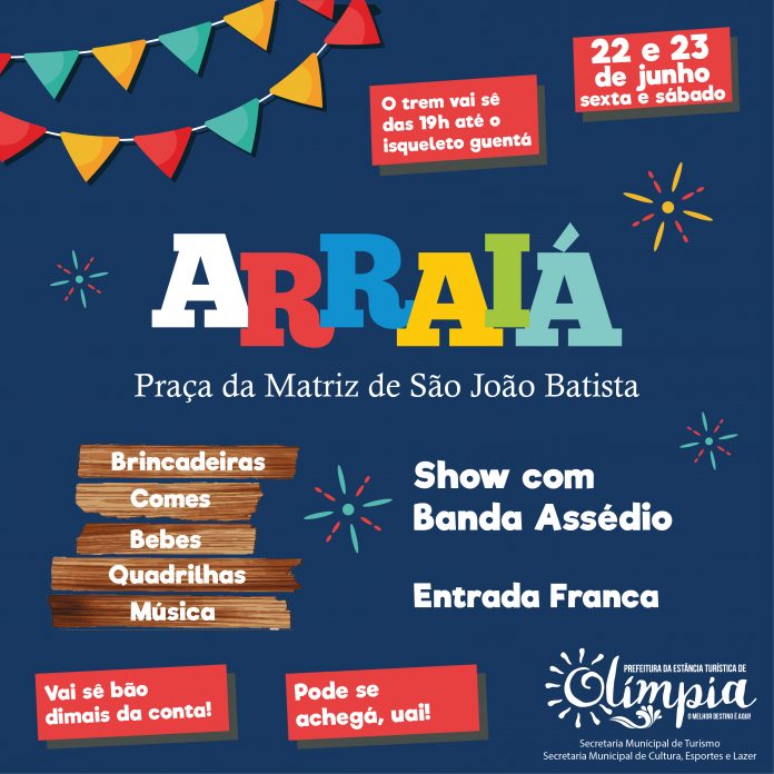 Tem Arraiá de São João na Praça hoje e amanhã