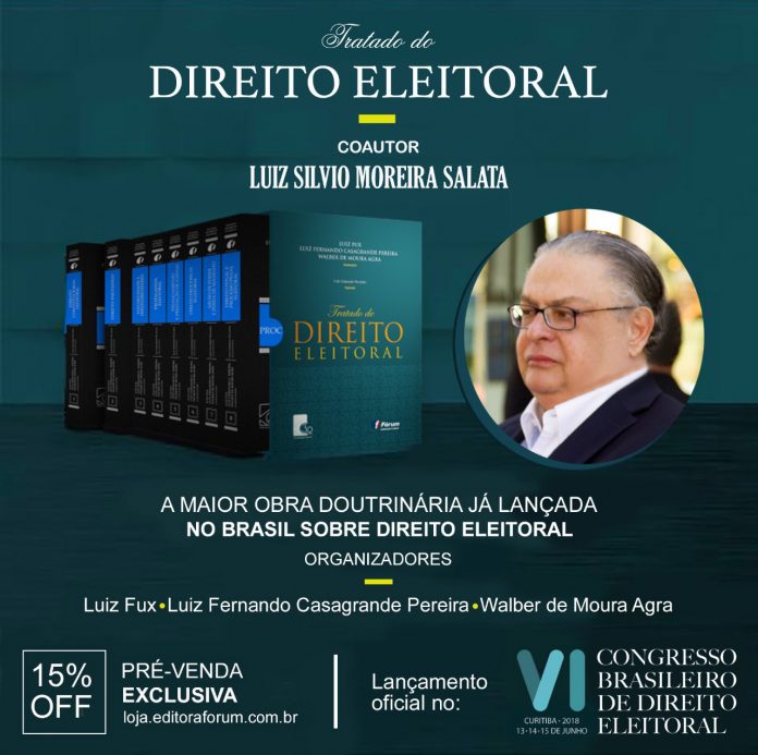 Silvio Salata lança com ‘experts’ o Tratado do Direito Eleitoral, a maior obra doutrinária do País
