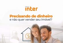 Banco Inter e GIS: empréstimo para adiantar valor de imóvel à venda
