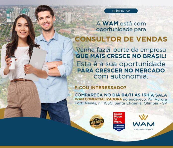 É hoje! WAM fará recrutamento para Consultor de Vendas