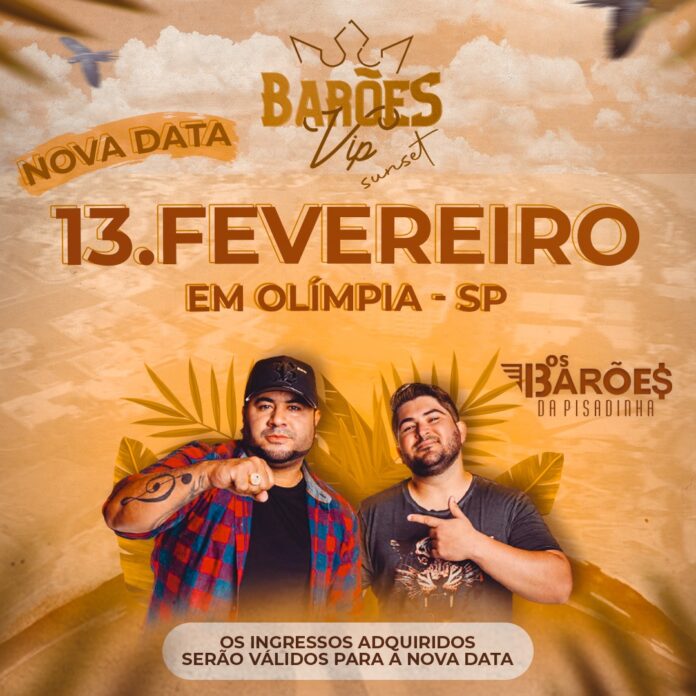 Barões da Pisadinha adia para o dia 13 de fevereiro show ‘Vip Sunset’