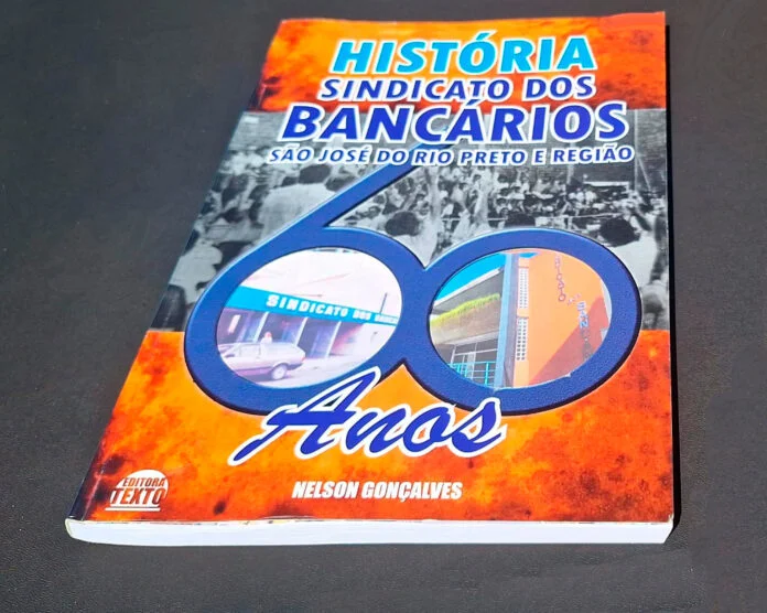 Sindicato dos Bancários comemora 60 anos com lançamento de livro