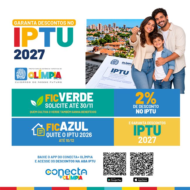 Anúncio: Prefeitura de Olímpia, IPTU 2027, descontos com FicVerde e FicAzul, baixe o app Conecta+ Olímpia